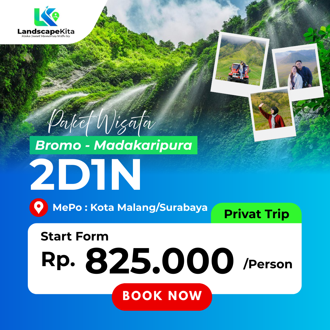 JASA TRAVEL DAN DOKUMENTASI, PAKET WISATA BROMO-MADAKARIPURA 2D1N