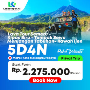 PAKET WISATA LAVA TOUR SEMERU-KAPAS BIRU-TUMPAK SEWU-MENJANGAN TABUHAN-KAWAH IJEN 5D4N